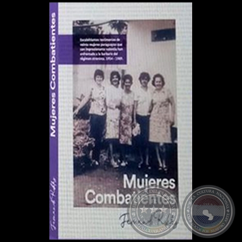 MUJERES COMBATIENRES - Autor: FERNANDO ROBLES - Año 2022